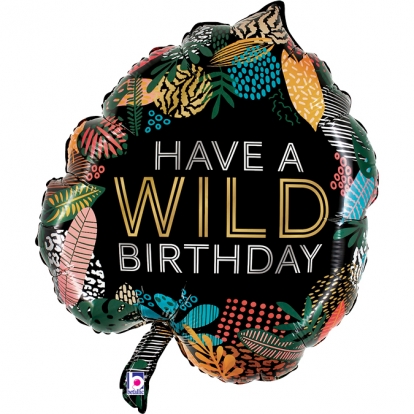 Folija balons "Have a Wild Birthday" (76 cm)