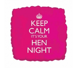 Folija balons "Keep calm it's your Hen Night" (46 cm)