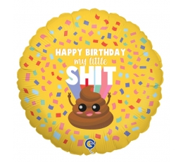 Folijas balons "Happy birthday, My Little Shit" (46 cm)