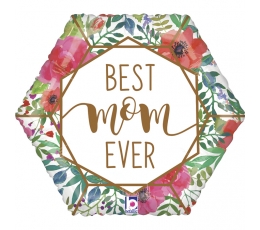 Folija balons  "Best Mom ever" (46 cm)